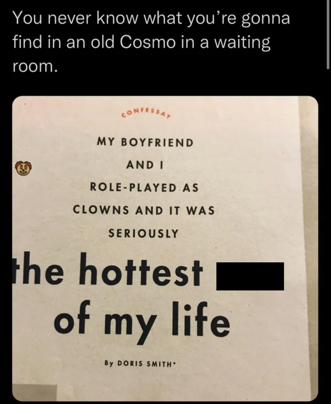 screenshot - You never know what you're gonna find in an old Cosmo in a waiting room. Confessay My Boyfriend And I RolePlayed As Clowns And It Was Seriously the hottest of my life By Doris Smith